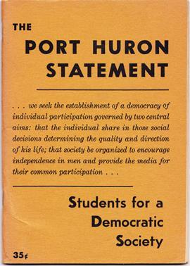 The Port Huron Statement The Port Huron Statement captured the mood and summarized the beliefs of student protesters.