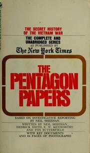 The Pentagon Papers A classified report prepared by the Defense Department that traced American involvement in Vietnam back to World War II and revealed how successive presidents had misled the