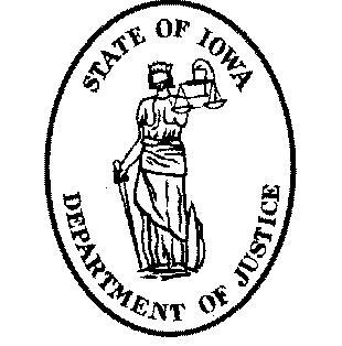 THOMAS J. MILLER ATTORNEY GENERAL Iowa Department of Justice AREA PROSECUTIONS DIVISION ADDRESS REPLY TO: Hoover Building 1305 E.