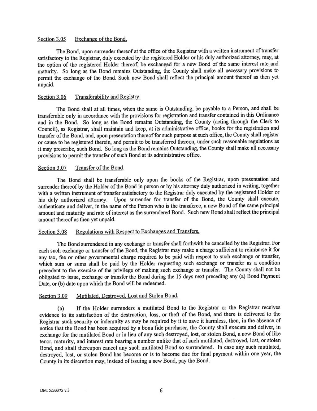 Section 3.05 Exchange of the Bond.