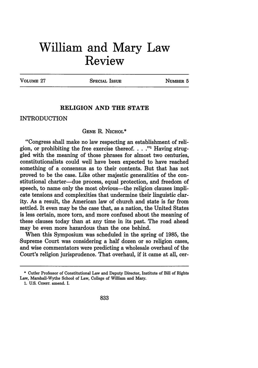 William and Mary Law Review VOLUME 27 SPECIAL ISSUE NUMBER 5 INTRODUCTION RELIGION AND THE STATE GENE R.