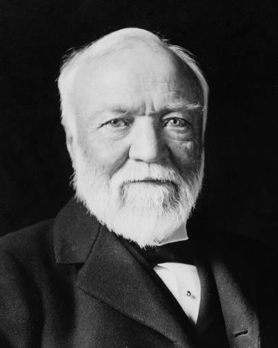 Andrew Carnegie Carnegie started penniless,