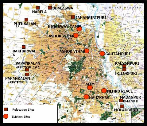 Figure1.2 Relocation Sites and Recent Eviction Sites Source: Ch-06 Urban Poor and Slum, CDP of Delhi (2005). JNNURM Such an act of displacement is no less than a human rights violation.