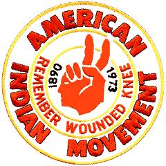 American Indian Movement (AIM) AIM became