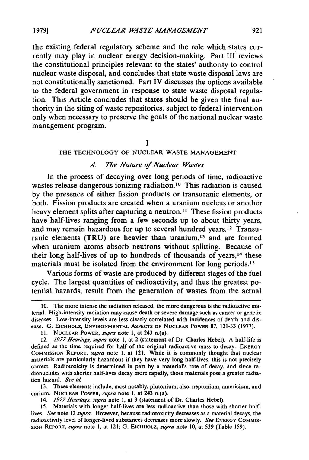 1979] NUCLEAR WASTE MANAGEMENT the existing federal regulatory scheme and the role which 'states currently may play in nuclear energy decision-making.