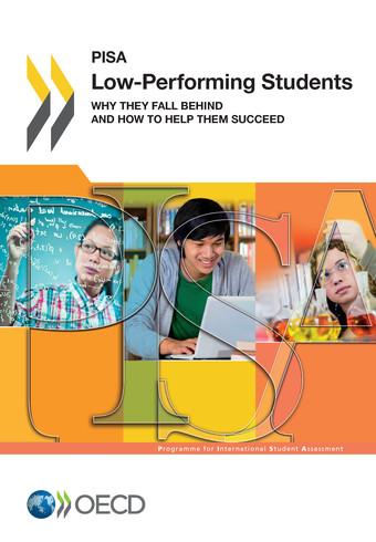 From: Low-Performing Students Why They Fall Behind and How To Help Them Succeed Access the complete publication at: https://doi.org/10.
