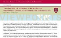 Portfolio of Domestic Commitments Each participating nation registers to abide by its domestic climate commitments Australia, EU, China, India, Japan, New Zealand, and U.S.