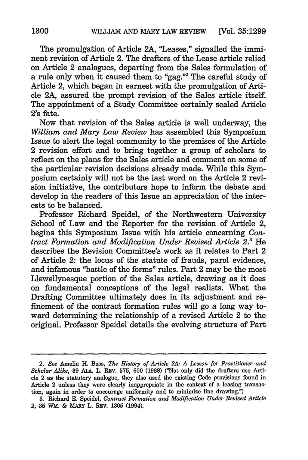 1300 WILLIM~ AND MARY LAW REVIEW [Vol. 35:1299 The promulgation of Article 2A, "Leases," signalled the imminent revision of Article 2.