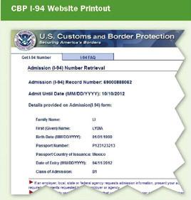 Chapter 2 U.S. Citizenship & Eligible Noncitizens CBP I-94 Website Printout Travelers have access to their electronic I-94 via www.cbp.gov/i94.