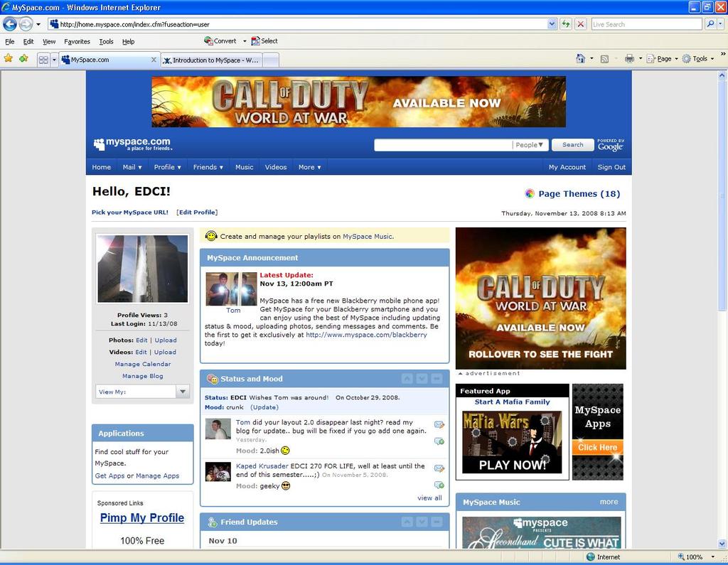 The menu bar located above "Hello, EDCI" has several links and drop down menus that read, "Home", "Mail", "Profile", "Friends", "Music", "Videos", and "More.