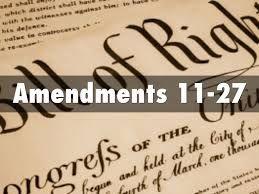 Other Amendments 11-27 The Constitution has adapted to social changes and