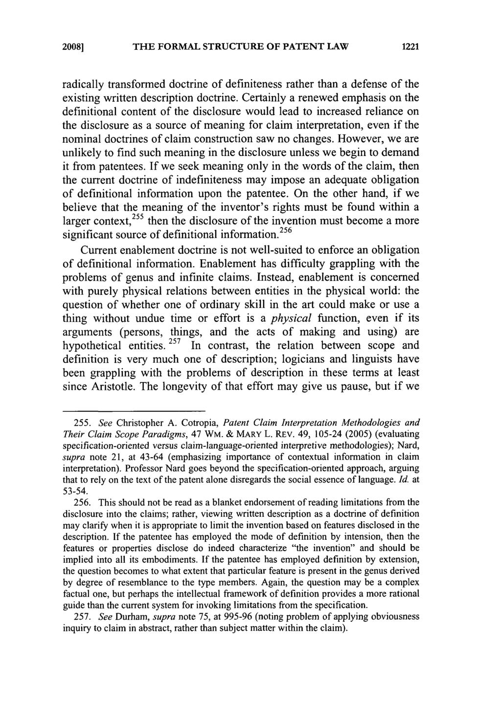 20081 THE FORMAL STRUCTURE OF PATENT LAW radically transformed doctrine of definiteness rather than a defense of the existing written description doctrine.
