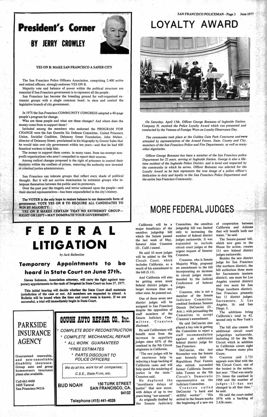 SAN FRANCSCO POLCEMAN - Page 3 June 1977 President's. corner LOYALTY AWARD V ff JERRY. CROWLEY YES ON B: MAKE SAN FRANCSCO A SAFER CTY 1i The San Francisco Police Officers Association, comprising 2.