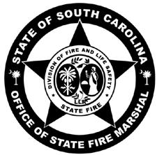 South Carolina Department of Labor, Licensing and Regulation Division of Fire and Life Safety Office of State Fire Marshal Phone: (803) 896-9800 Fax: (803) 896-9806 RENEWAL APPLICATION FOR