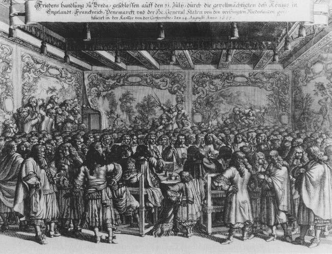 STATE FORMATION, MARITIME CONFLICT AND PRISONERS OF WAR Illustration 2 The peace treaty of Breda was formally concluded on 31 July 1667 Contemporary engraving by Romeyn de Hooghe Source: Wikipedia