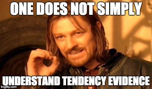 Tendency and Coincidence Evidence The Significance of Velkoski [2014] VSCA 121 Boromir from Lords of The Rings famously warned, One does not simply walk into Mordor.