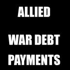 US TREASURY ALLIED WAR DEBT GREAT BRITAIN WAR DEBT PAYMENTS REPARATIONS FRANCE Because of this, Great