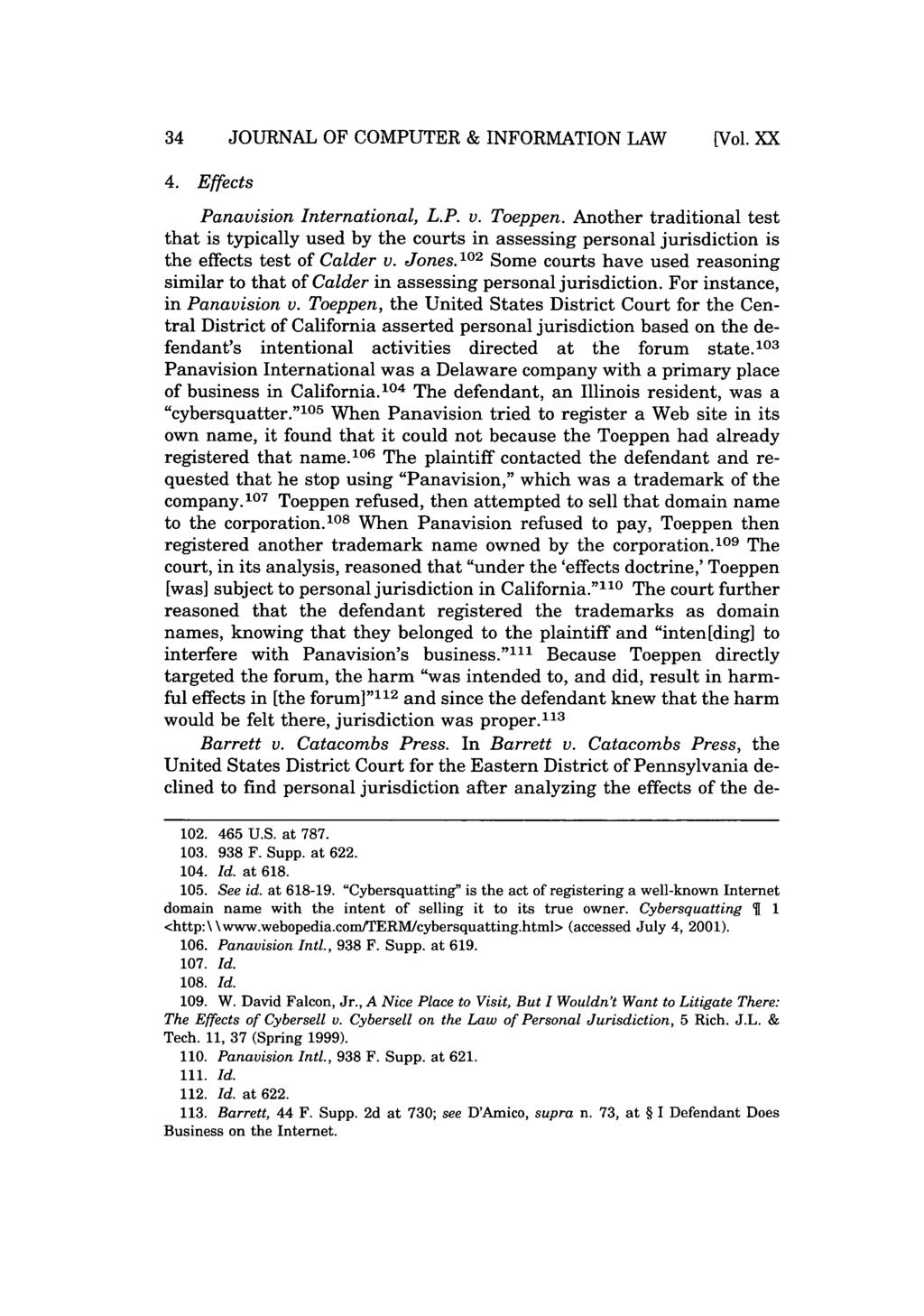 34 JOURNAL OF COMPUTER & INFORMATION LAW [Vol. XX 4. Effects Panavision International, L.P. v. Toeppen.