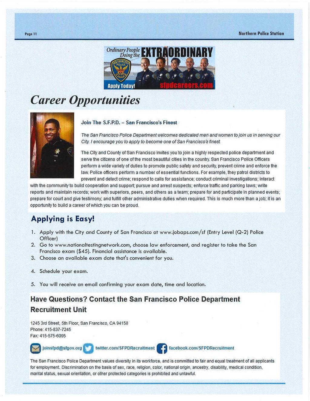 Page 11 Career Opportunities Join The S.F.P.D. San Francisco's Finest The San Francisco Police Department Welcomes dedicated men and women to join us in serving our City.