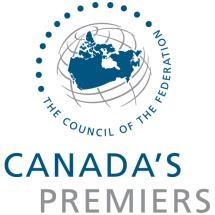 Canada s Premiers engage federal party leaders ST. JOHN S, July 17, 2015 Through their collaborative efforts, Premiers are working to improve the lives of Canadians.