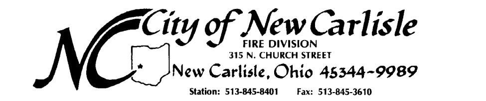 *D - FIRE DISCUSSION - Report Attached NO COMMENTS OR QUESTIONS FROM COUNCIL Station: (937) 845-8401 Fax: 937-845-3610 City of New Carlisle City Council Meeting 02-19-2019 Fire-EMS Report In the