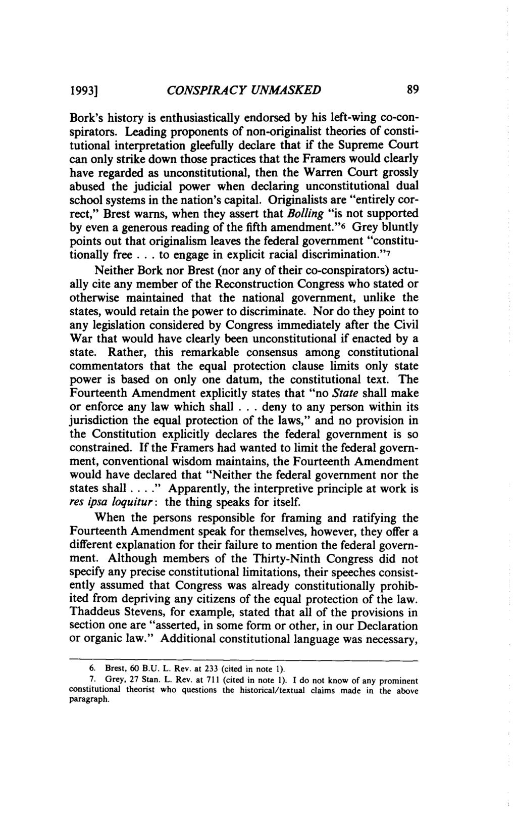 1993] CONSPIRACY UNMASKED 89 Bork's history is enthusiastically endorsed by his left-wing co-conspirators.