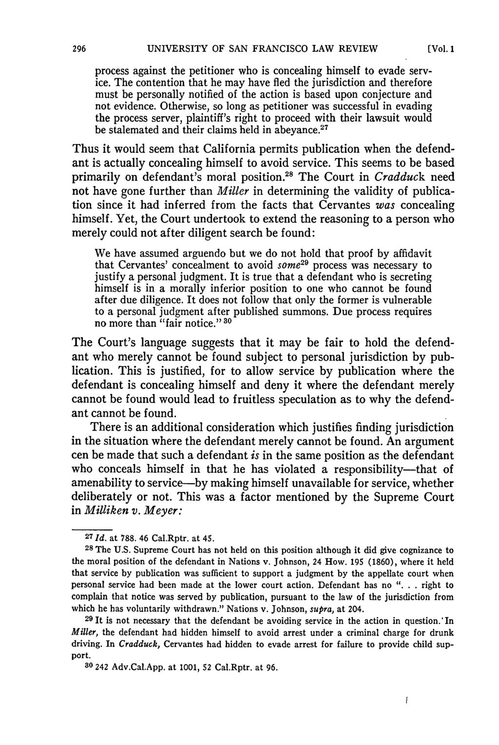 UNIVERSITY OF SAN FRANCISCO LAW REVIEW (Vol. I process against the petitioner who is concealing himself to evade service.