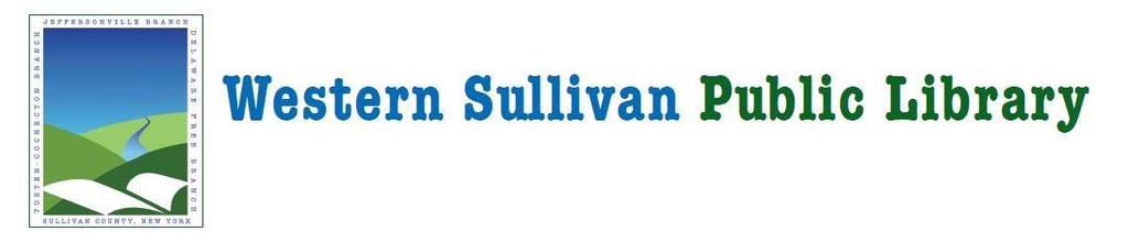 RULES OF GOVERNANCE for the BOARD OF TRUSTEES of WESTERN SULLIVAN PUBLIC LIBRARY ADOPTED: 14 AUGUST 2000 REVISED: 9 January 2017 ARTICLE I NAME The corporate name of this Library shall be Western