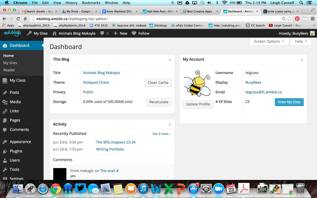 You will then arrive at your child s Blog Dashboard - the control panel of his/ her blog. 3.