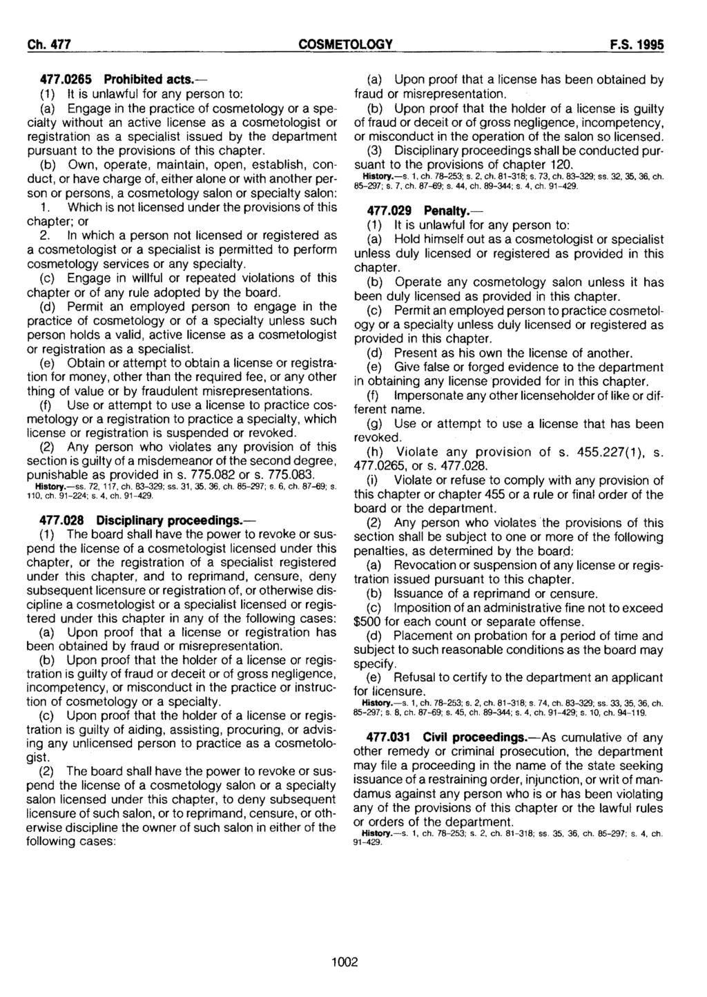 Ch.477 COSMETOLOGY F.S. 1995 477.0265 Prohibited acts.