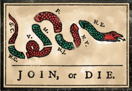 During the French and Indian War, Ben Franklin's "Join or Die" slogan was used