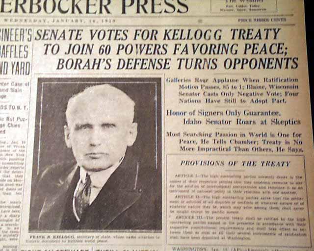 Kellogg won the Nobel Peace Prize for his role;