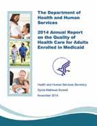 medicaid.gov/medicaid-chip-program-information/by-topics/quality-of-care/downloads/2014-adult-sec-rept.