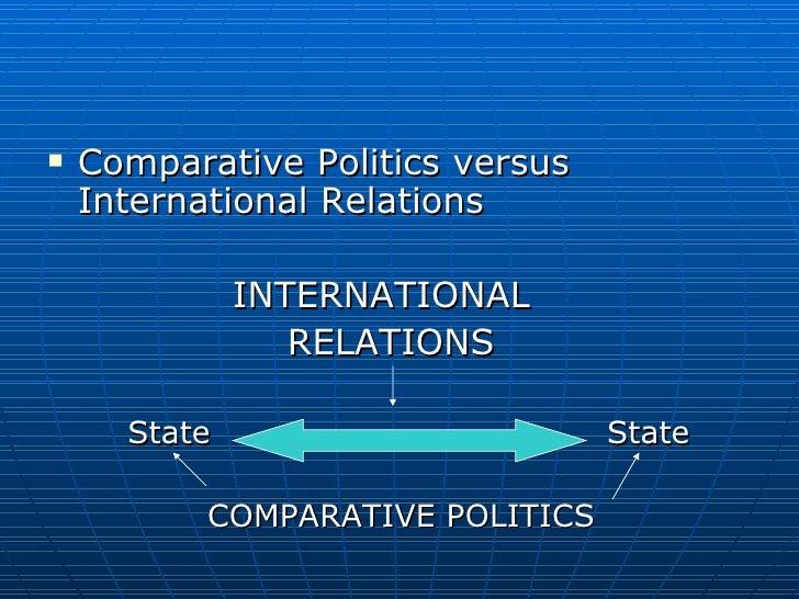 4. International and Comparative Politics being