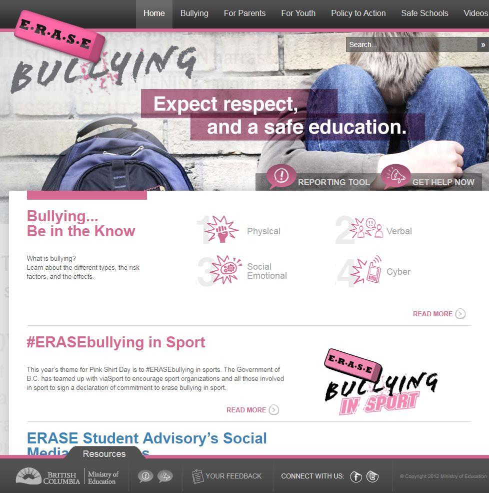 ERASE BULLYING http://www.erasebullying.ca BC website.