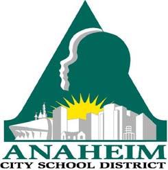 ANAHEIM CITY SCHOOL DISTRICT 1001 South East Street Anaheim, California 92805 You are hereby notified that a Special Meeting of the Board of Education of the Anaheim City School District is called