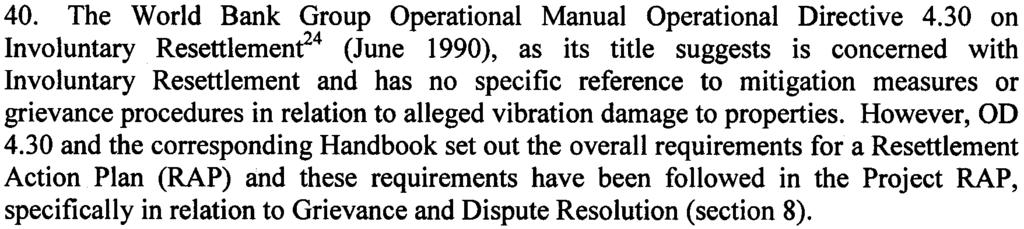 World Bank Operational Policy 430 for Involuntary Resettlement 40 The World Bank Group Operational Manual Operational Directive 430 on Involuntary Resettlemenr4 (June 1990), as its title suggests is