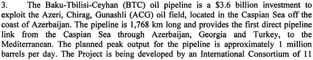 allegedly arising from construction traffic associated with the construction of the Baku-Tbilisi-Ceyhan (BTC) oil pipeline project, in Gyrakh Kesemenli village, Azerbaijan (the "Project") Following
