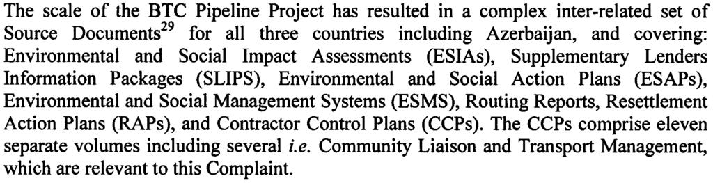 Annex 2 Summary of Environmental and Social IFI Source Documents The scale of the BTC Pipeline Project has resulted in a complex inter-related set of Source Documents29 for all three countries