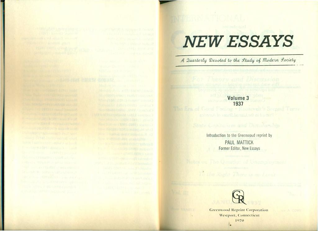 NEWESSAYS Volume 3 1937 Introduction to the Greenwoud reprint by PAUL MATTICK Farmer