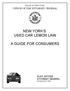 STATE OF NEW YORK OFFICE OF THE ATTORNEY GENERAL NEW YORK'S USED CAR LEMON LAW A GUIDE FOR CONSUMERS