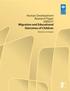 Human Development Research Paper 2009/57 Migration and Educational Outcomes of Children. Kristina A. Schapiro