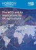 HORIZON. Market Intelligence 28 June The WTO and its implications for UK Agriculture