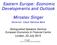 Eastern Europe: Economic Developments and Outlook. Miroslav Singer