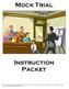 Mock Trial Instruction Packet