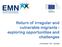 Return of irregular and vulnerable migrants : exploring opportunities and challenges. 4 December Brussels