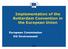 Implementation of the Rotterdam Convention in. European Commission DG Environment