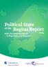 Political State. Region Report. of the. Baltic Sea Neighbourhoods A Mega-Region in Progress?