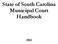 State of South Carolina Municipal Court Handbook