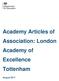 Academy Articles of Association: London Academy of Excellence Tottenham